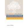 A Family Journey Through Doctrine: A 60-Day Family Worship Guide