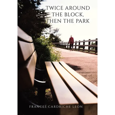 Twice Around the Block, then the Park