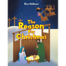 The Reason for Christmas