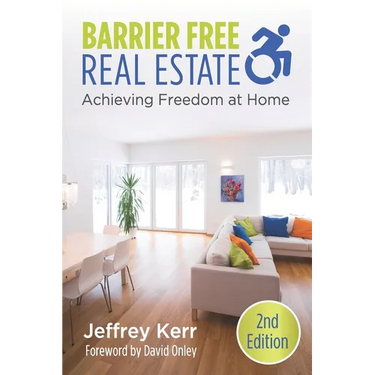 Barrier Free Real Estate Achieving Freedom at Home