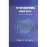 AI for Beginners Made Easy: A guide for beginners