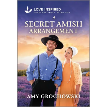 A Secret Amish Arrangement: An Uplifting Inspirational Romance