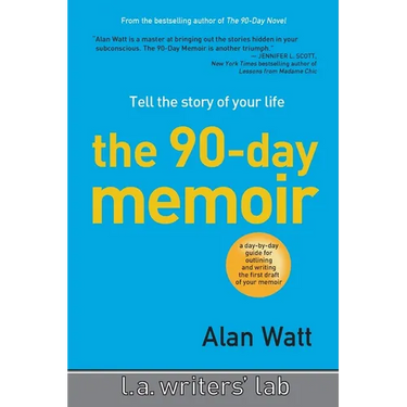 The 90-Day Memoir: Tell the Story of Your Life