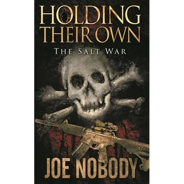 Holding Their Own IX: The Salt War
