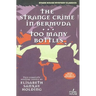 The Strange Crime in Bermuda / Too Many Bottles