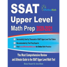 SSAT Upper Level Math Prep 2020-2021: The Most Comprehensive Review and Ultimate Guide to the SSAT Upper Level Math Test