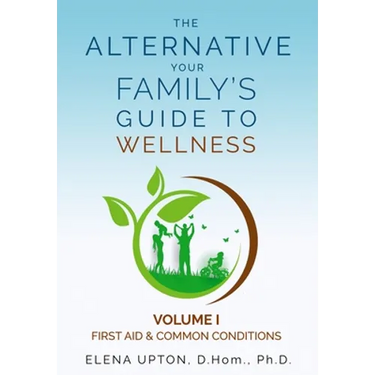 The Alternative: Your Family's Guide to Wellness