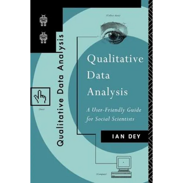Qualitative Data Analysis: A User Friendly Guide for Social Scientists