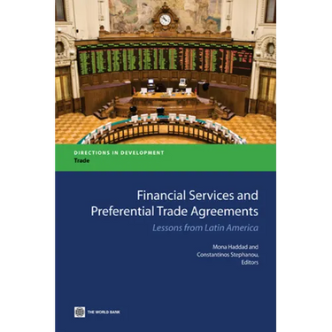 Financial Services and Preferential Trade Agreements: Lessons from Latin America