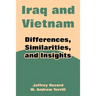 Iraq and Vietnam: Differences, Similarities, and Insights