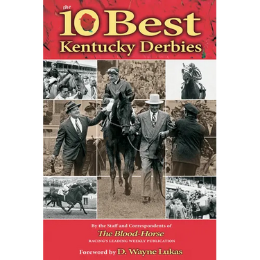 The 10 Best Kentucky Derbies