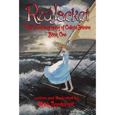 Red Jacket: The Autobiography of Calista Antoine