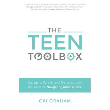 The Teen Toolbox: Equipping Parents and Teenagers with the Tools for Navigating Adolescence