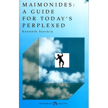 Maimonides: Guide for Today's Perplexed