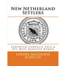 New Netherland Settlers: Lodewyck Cornelis Post & His Wife Agnietje Bonen