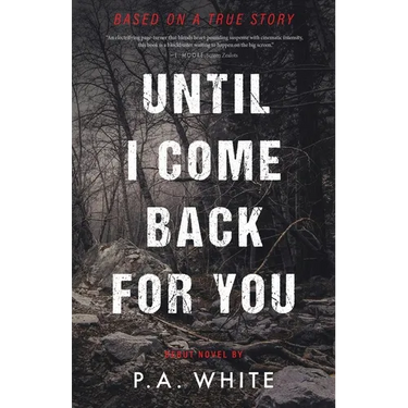 Until I Come Back for You