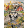 Like A Weed: Growing Deep Roots on a Minnesota Farm