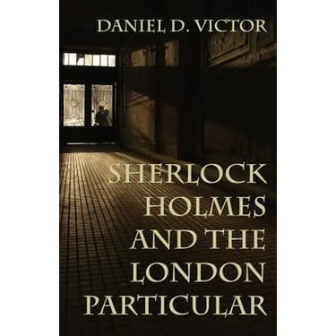 Sherlock Holmes and The London Particular
