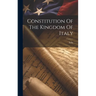Constitution Of The Kingdom Of Italy