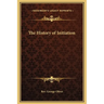 The History of Initiation