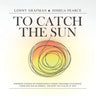 To Catch the Sun: Inspiring stories of communities coming together to harness their own solar energy, and how you can do it too!