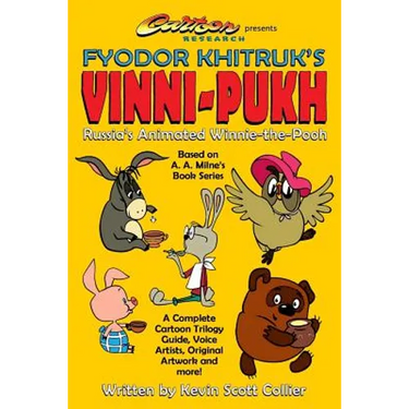 Russia's Winnie-the-Pooh: Fyodor Khitruk's Vinni-Pukh