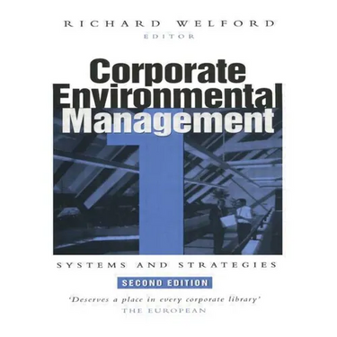 Corporate Environmental Management 1: Systems and strategies