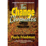 The Change Chronicles: A Novel of the Sixties Antiwar Movement