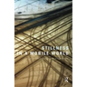 Stillness in a Mobile World