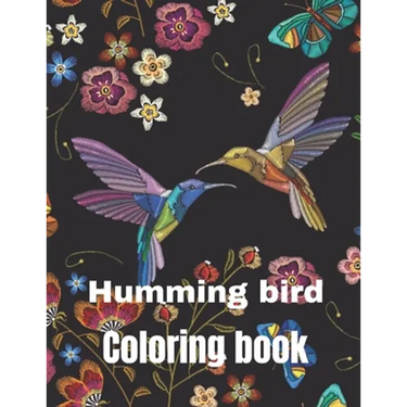 Hummingbird coloring book: A coloring book for adults and kids amazing hummingbird image design paperback