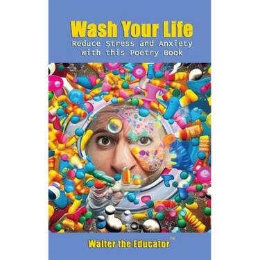 Wash Your Life: Reduce Stress and Anxiety with this Poetry Book