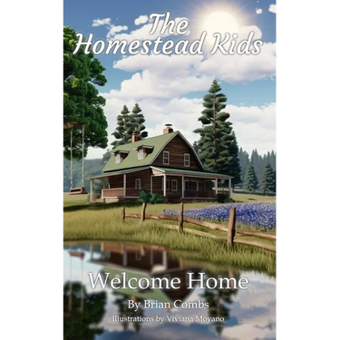 Welcome Home: The Homestead Kids
