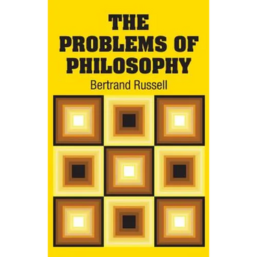 The Problems of Philosophy