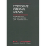 Corporate Internal Affairs: A Corporate and Securities Law Perspective