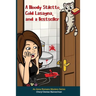 A Bloody Stiletto, Cold Lasagna, and a Bestseller