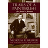 Trails of a Paintbrush: An Artist's Memoir