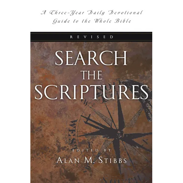 Search the Scriptures: A Three-Year Daily Devotional Guide to the Whole Bible