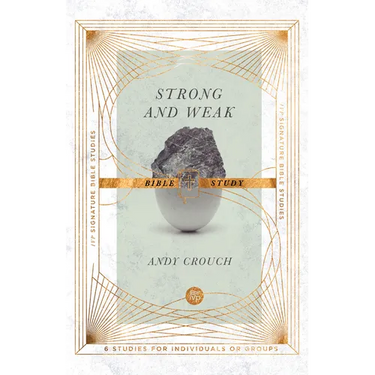 Strong and Weak Bible Study
