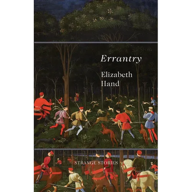 Errantry: Strange Stories
