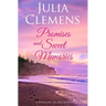 Promises and Sweet Memories