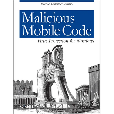 Malicious Mobile Code: Virus Protection for Windows