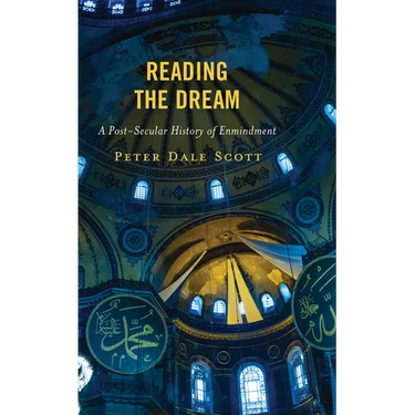 Reading the Dream: A Post-Secular History of Enmindment
