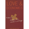 Love & Economics: It Takes a Family to Raise a Village