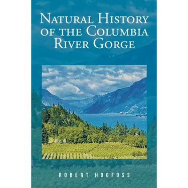 Natural History of the Columbia River Gorge