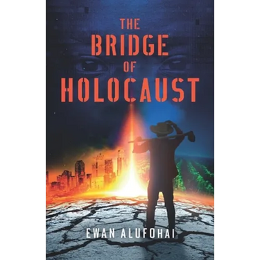 The Bridge of Holocaust