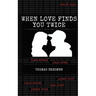 When Love Finds You Twice