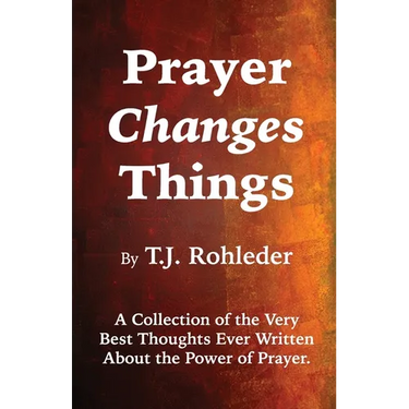 Prayer Changes Things