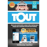 The Authority On Tout: How to Use Social Media's Newest Video Sharing App to Engage Your Community and Grow Your Business
