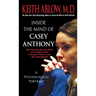 Inside the Mind of Casey Anthony: A Psychological Portrait