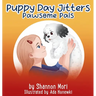 Puppy Day Jitters
